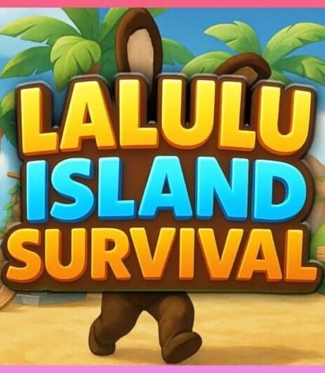 Lalulu Island Survival