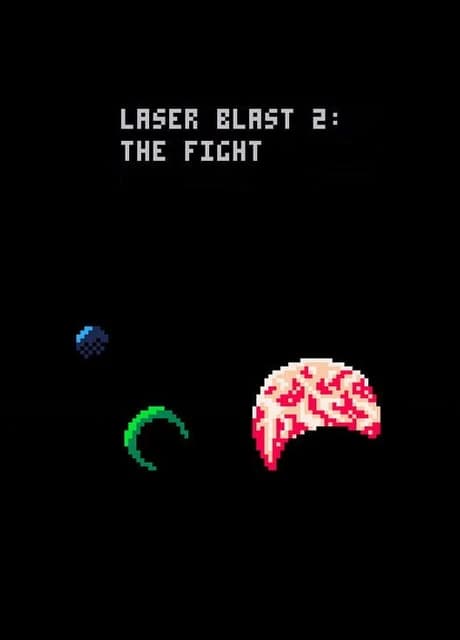 Laser Blast! 2: The Fight