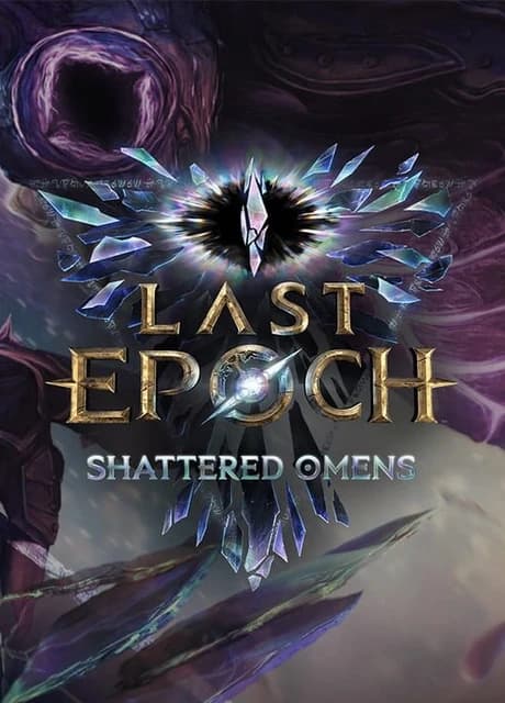 Last Epoch: Shattered Omens
