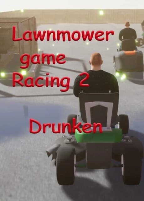 Lawnmower Game Racing 2: Drunken