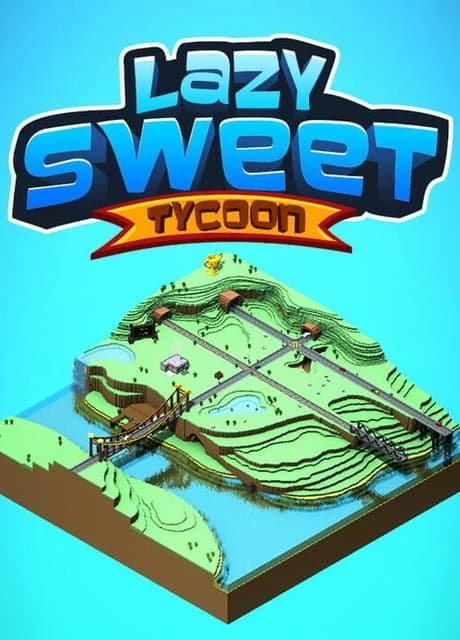 Lazy Sweet Tycoon