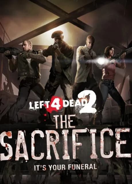 Left 4 Dead 2: The Sacrifice