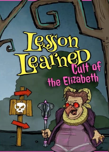 Lesson Learned: Cult of the Elizabeth
