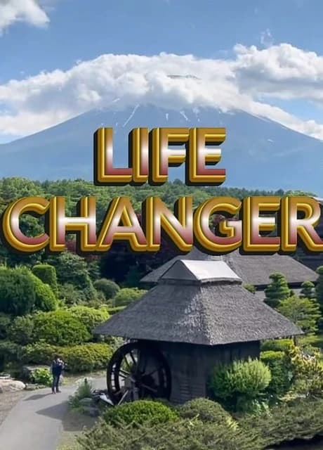 Life Changer