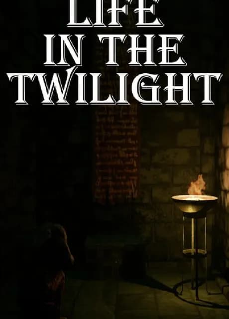 Life in the Twilight
