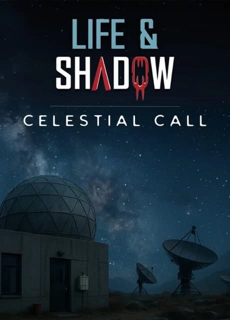 Life & Shadow: Celestial Call