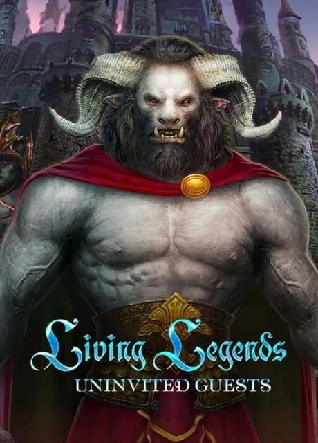 Living Legends: Uninvited Guests