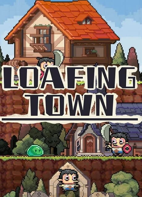 Loafing Town