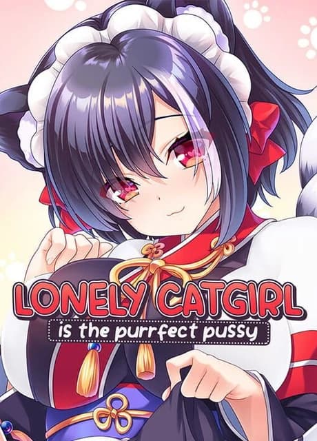Lonely Catgirl is the Purrfect Pussy