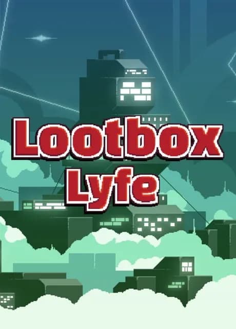 Lootbox Lyfe
