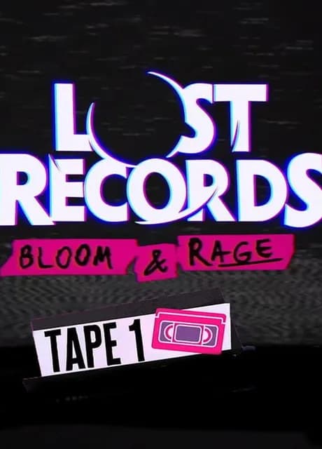 Lost Records: Bloom & Rage - Tape 1