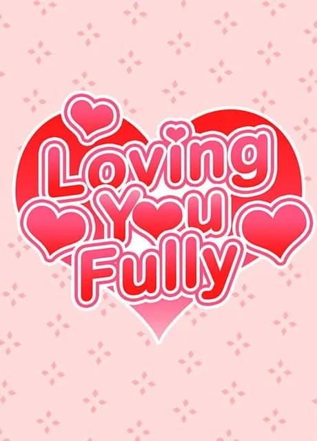 Loving You Fully