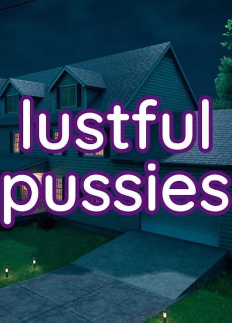 Lustful Pussies