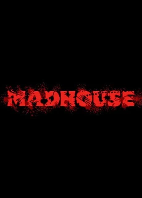 Madhouse