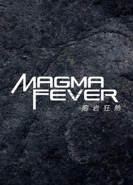 Magma Fever