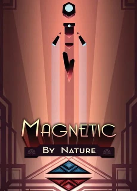 Magnetic By Nature