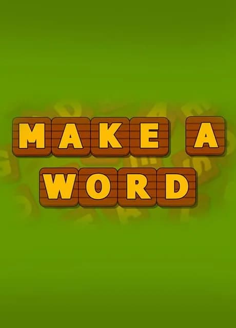 Make a word!
