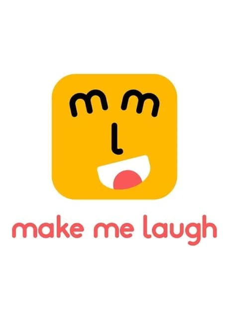 Make me Laugh!