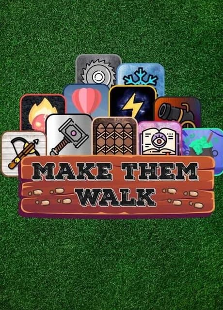 Make Them Walk