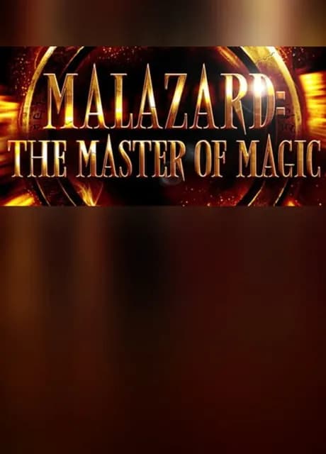 Malazard: The Master of Magic
