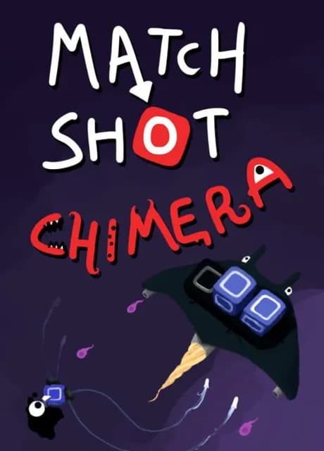 Match Shot Chimera