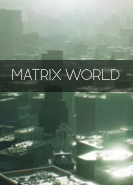 Matrix World