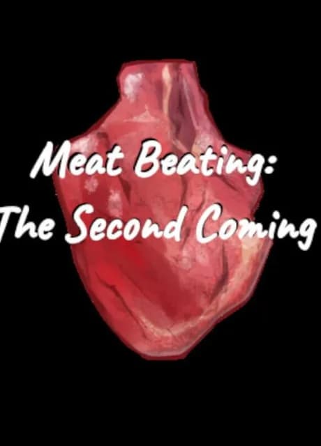 Meat Beating: The Second Coming
