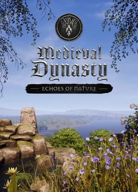 Medieval Dynasty: Echoes of Nature
