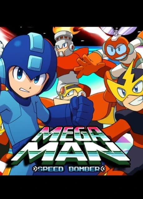 Mega Man: Speed Bomber