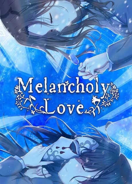 Melancholy Love