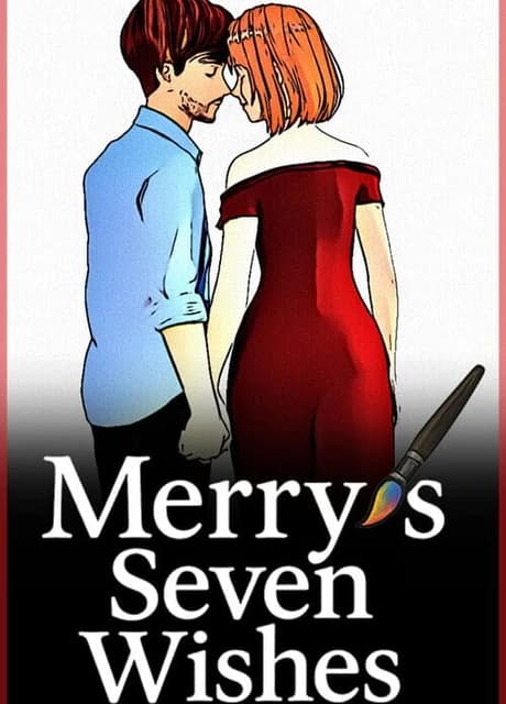 Merry’s Seven Wishes