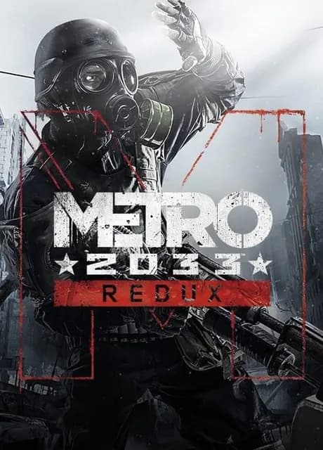 Metro 2033 Redux