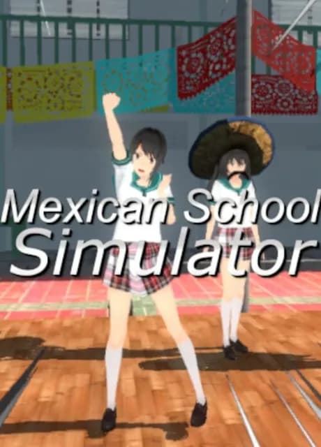 Mexican High School Simulator
