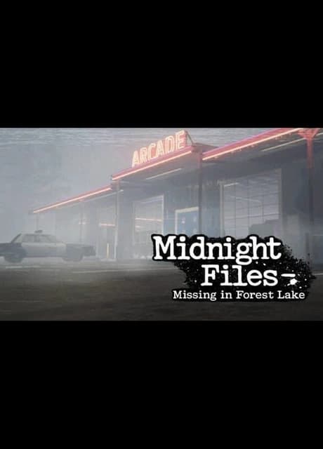 Midnight Files: Missing in Forest Lake