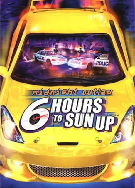 Midnight Outlaw: 6 Hours to Sun Up