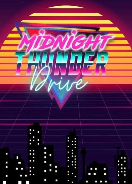 Midnight Thunder Drive