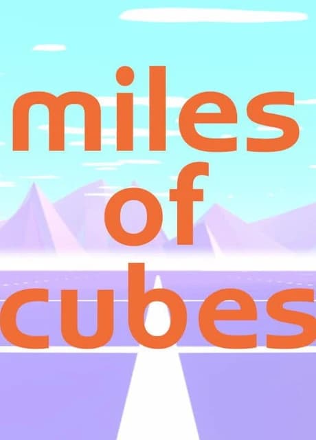 Miles of Cubes