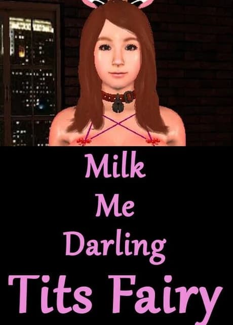 Milk Me Darling: Tits Fairy