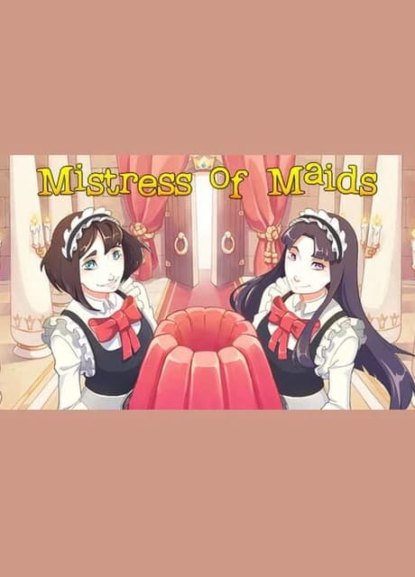 Mistress of Maids