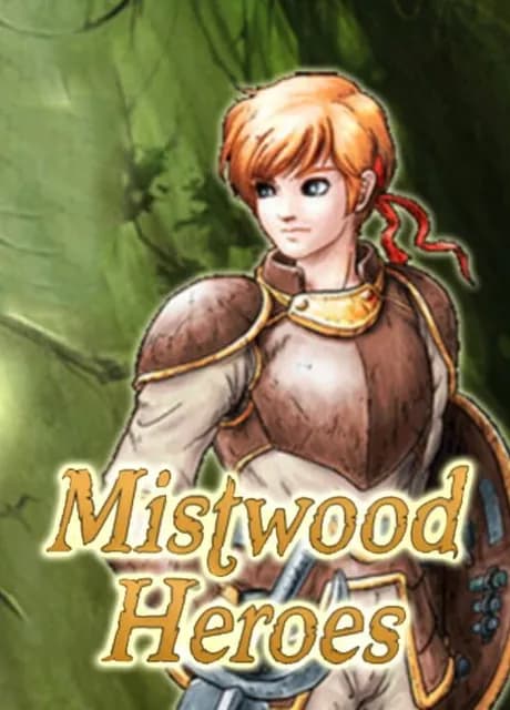 Mistwood Heroes