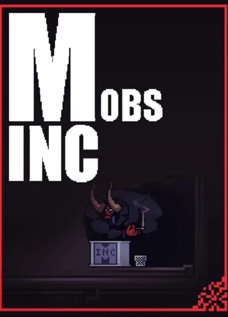 Mobs, Inc.