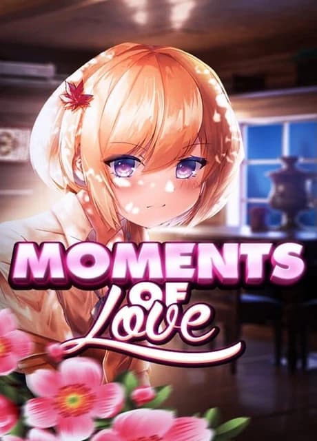 Moments of Love