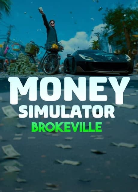 Money Simulator: Brokeville