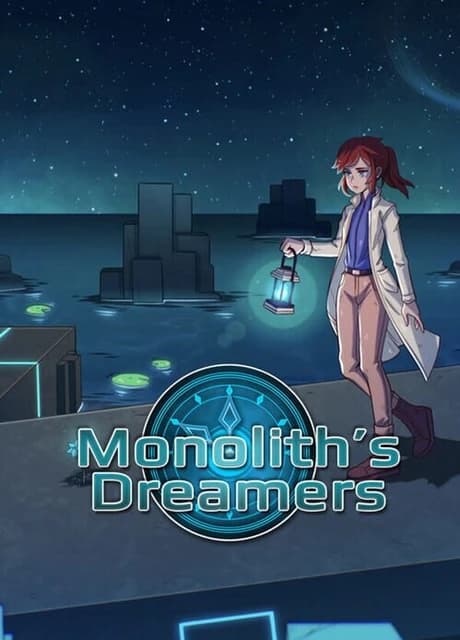 Monolith's Dreamers