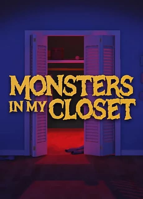 Monsters In My Closet