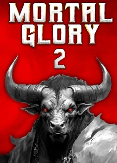 Mortal Glory 2