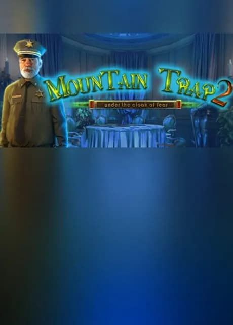Mountain Trap 2: Under the Cloak of Fear