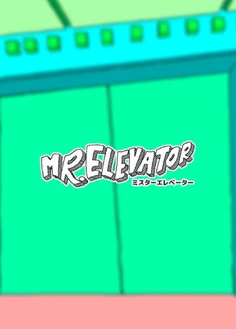 Mr. Elevator