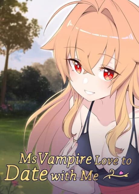 Ms Vampire Love to Date With Me