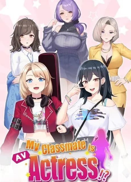 My Classmate is AV Actress